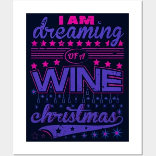 I am dreaming of a wine christmas Posters and Art